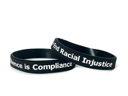 Silence is Compliance End Racial Injustice Black Rubber Bracelet Wristband White Letters - Adult 8" - Support Store